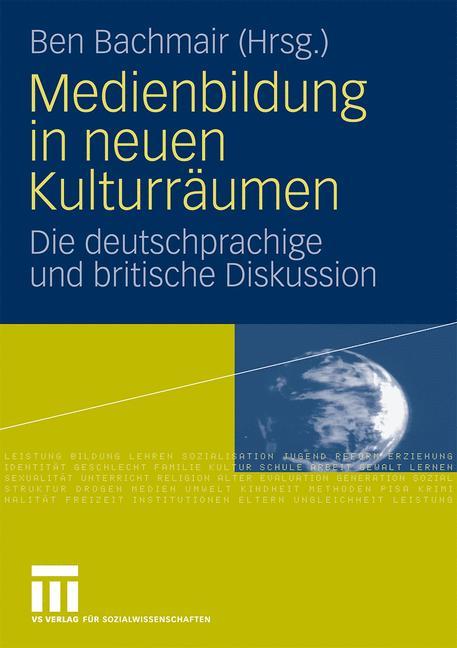 Medienbildung in neuen Kulturräumen