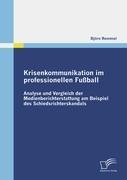 Krisenkommunikation im professionellen Fußball