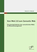 Vom Web 2.0 zum Semantic Web