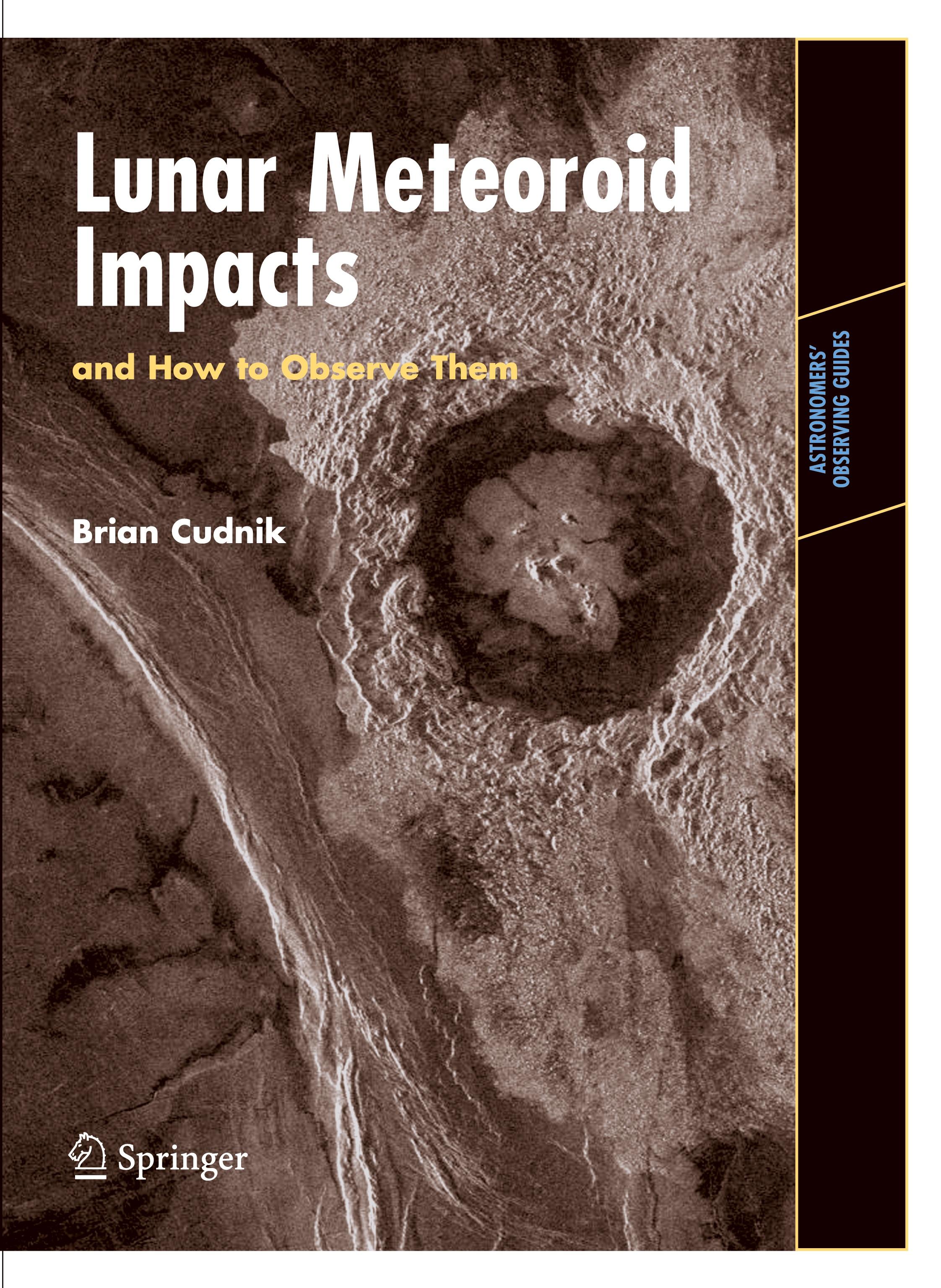 Lunar Meteoroid Impacts and How to Observe Them