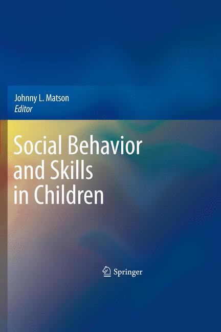 Social Behavior and Skills in Children