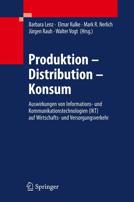 Produktion - Distribution - Konsum