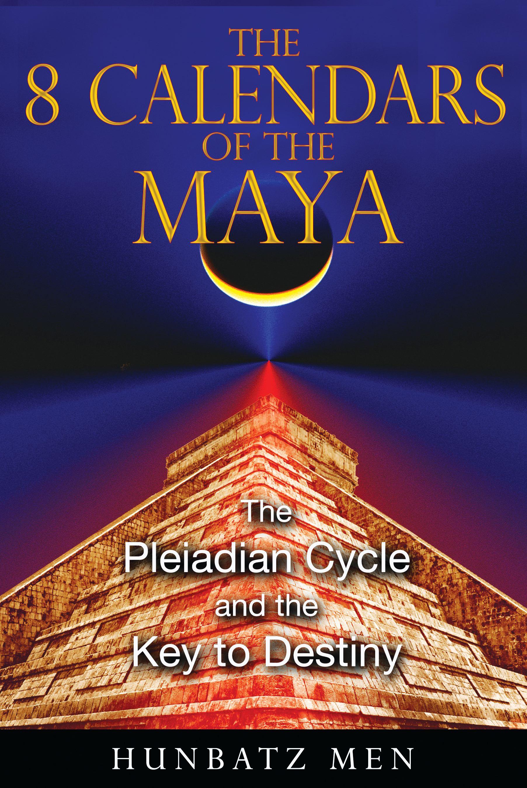 The 8 Calendars of the Maya