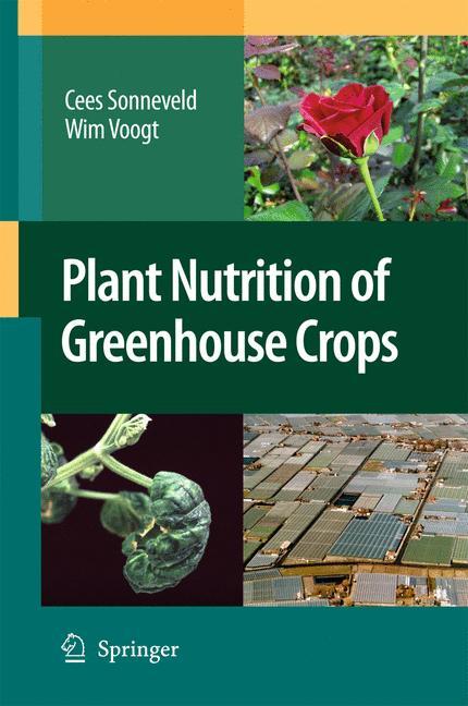 Plant Nutrition of Greenhouse Crops