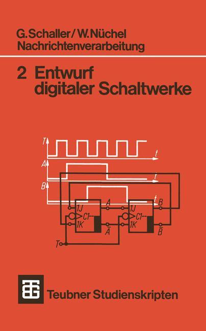 Nachrichtenverarbeitung Entwurf digitaler Schaltwerke