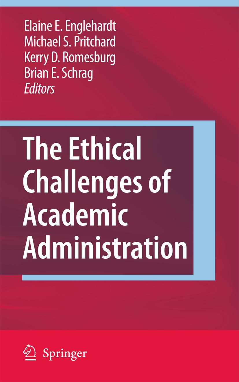 The Ethical Challenges of Academic Administration