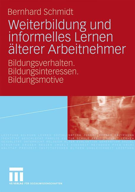 Weiterbildung und informelles Lernen älterer Arbeitnehmer