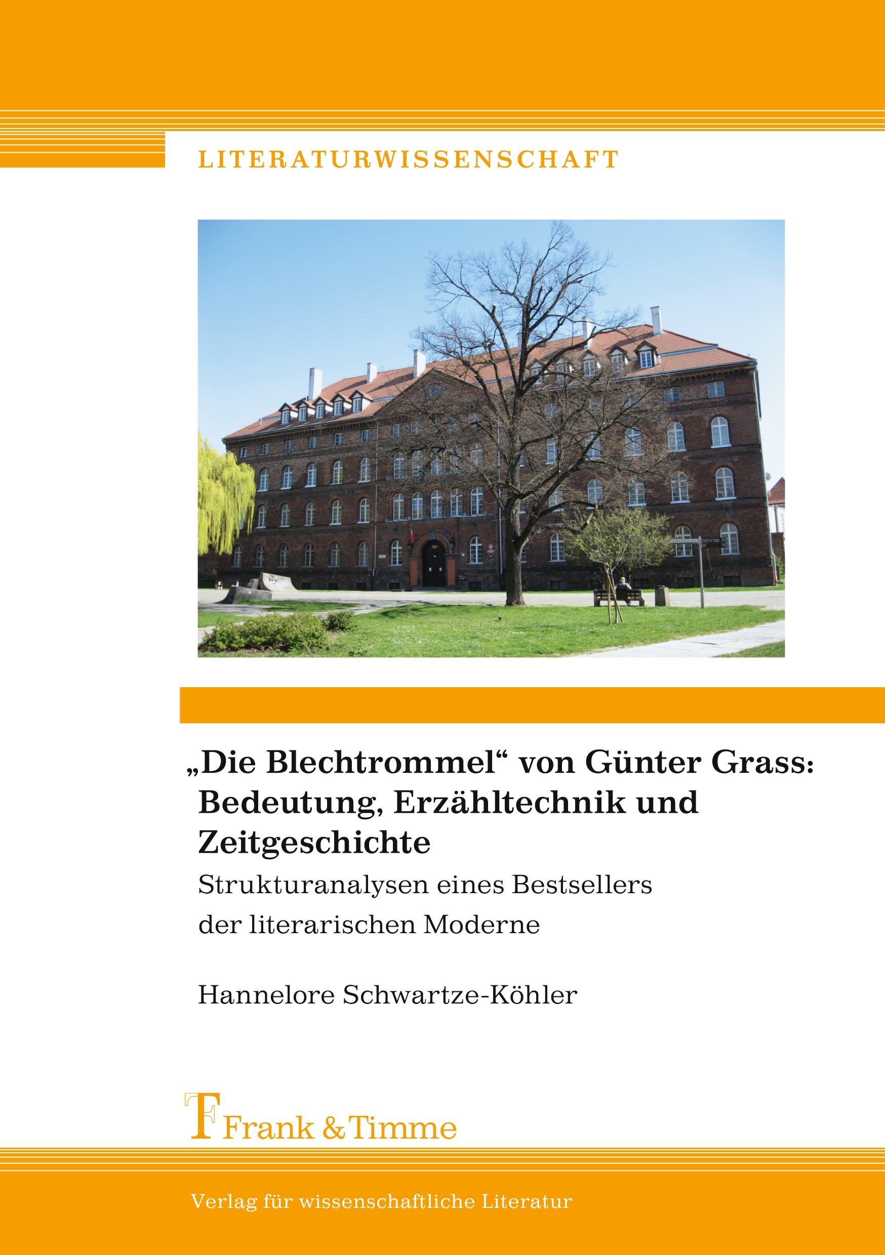 ¿Die Blechtrommel¿ von Günter Grass: Bedeutung, Erzähltechnik und Zeitgeschichte