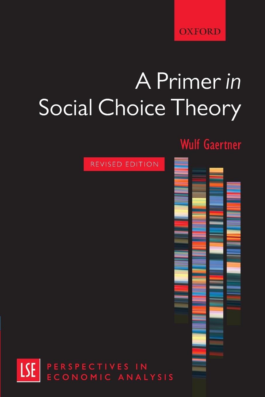 A PRIMER IN SOCIAL CHOICE THEORY REVISED EDITION