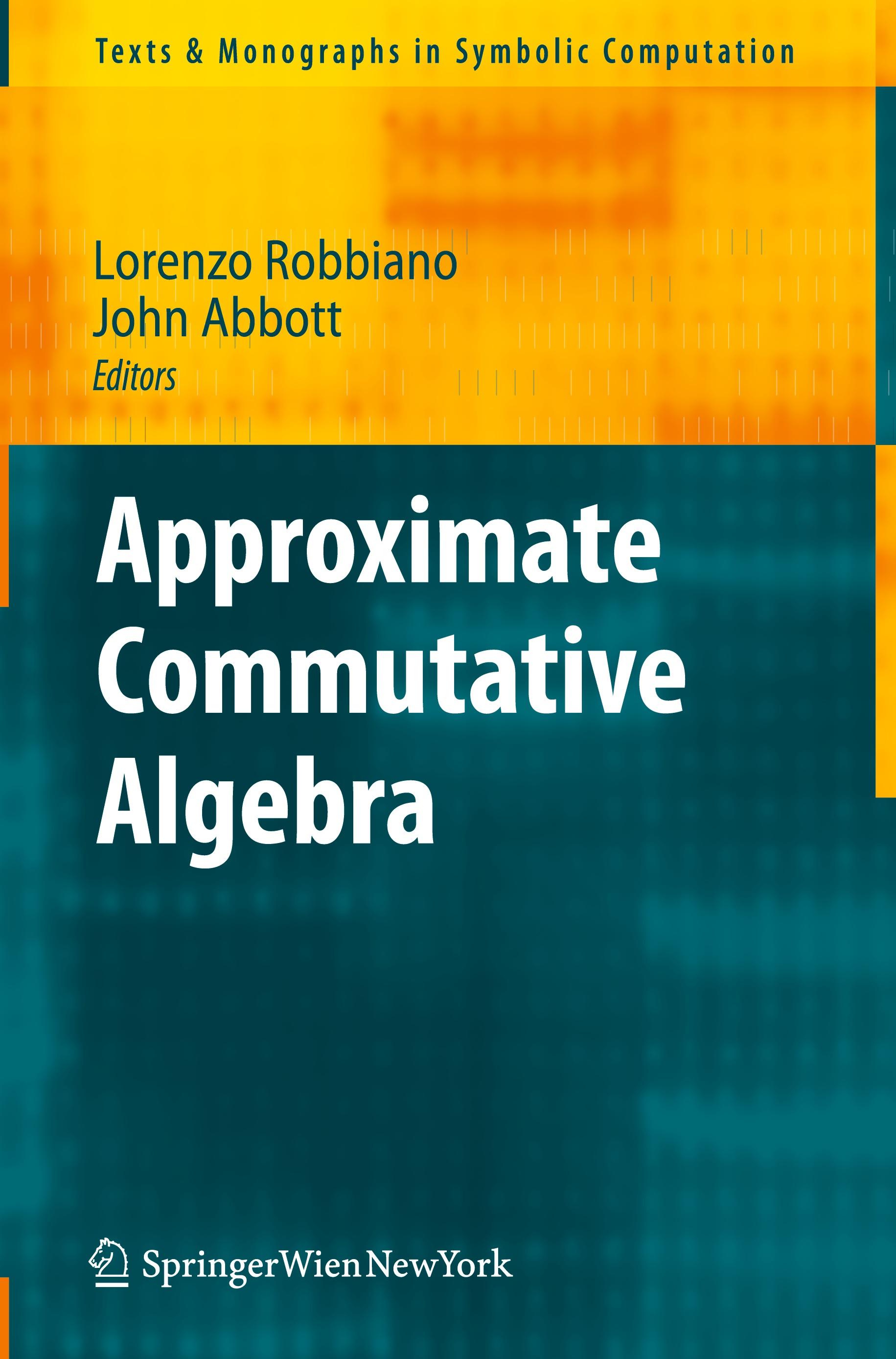 Approximate Commutative Algebra