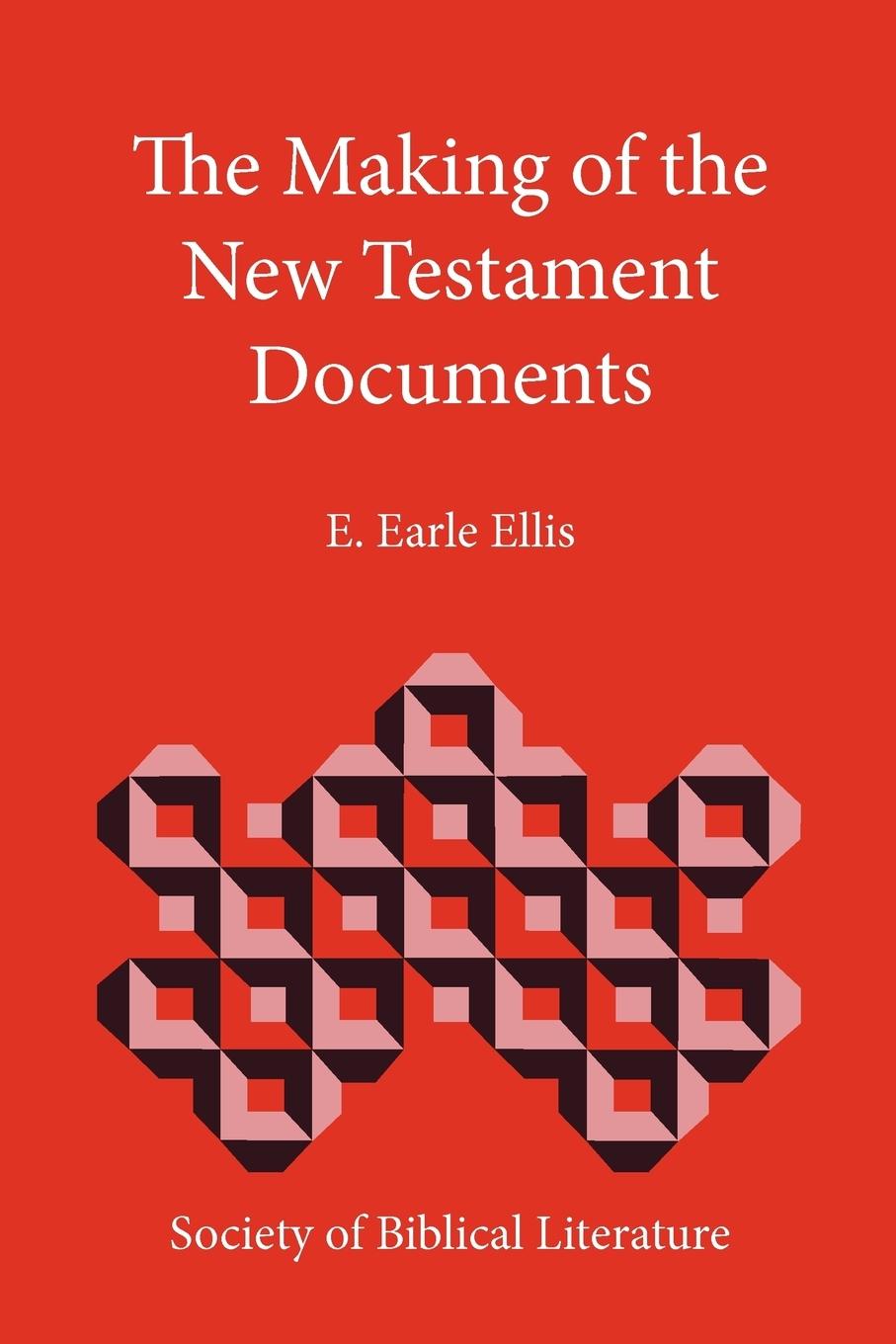 The Making of the New Testament Documents