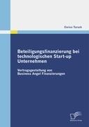 Beteiligungsfinanzierung bei technologischen Start-up Unternehmen