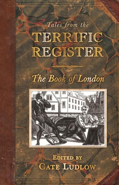 Tales from the Terrific Register: The Book of London