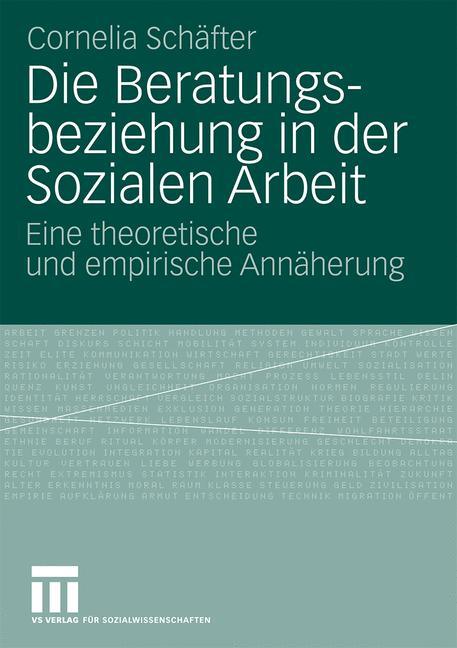 Die Beratungsbeziehung in der Sozialen Arbeit