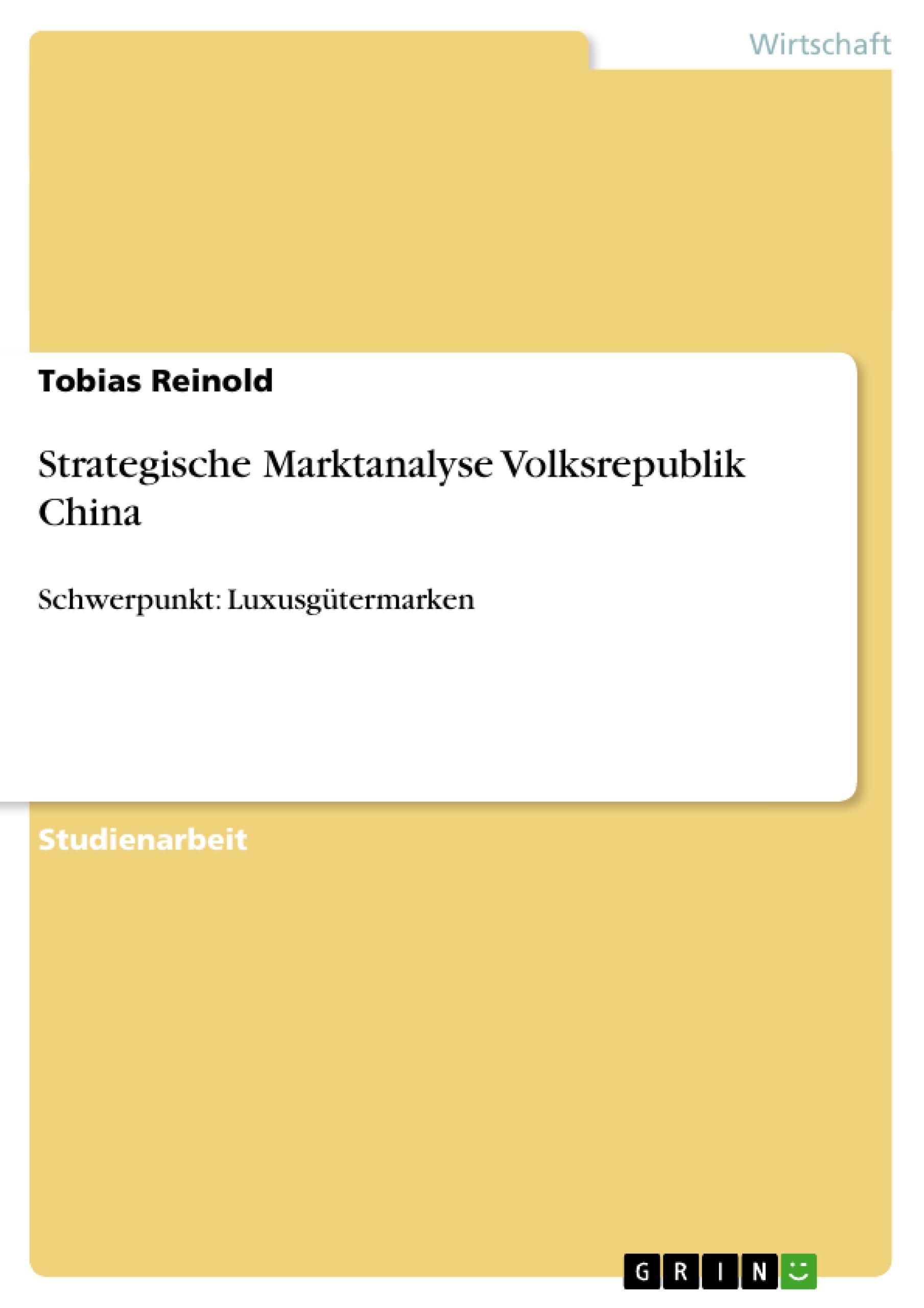 Strategische Marktanalyse Volksrepublik China