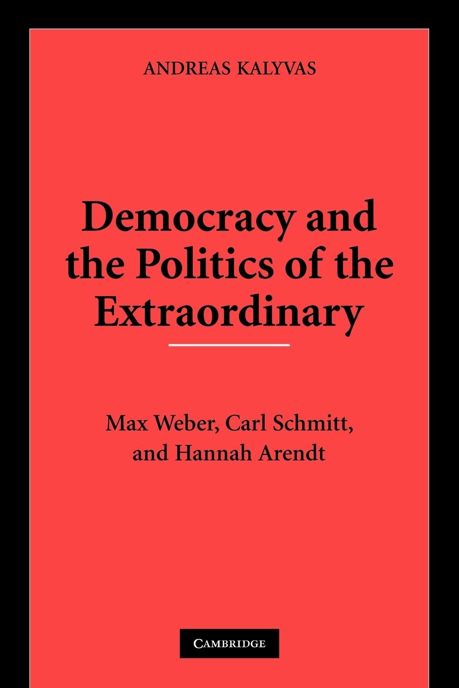 Democracy and the Politics of the Extraordinary