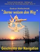 Sterne weisen den Weg - Geschichte der Navigation