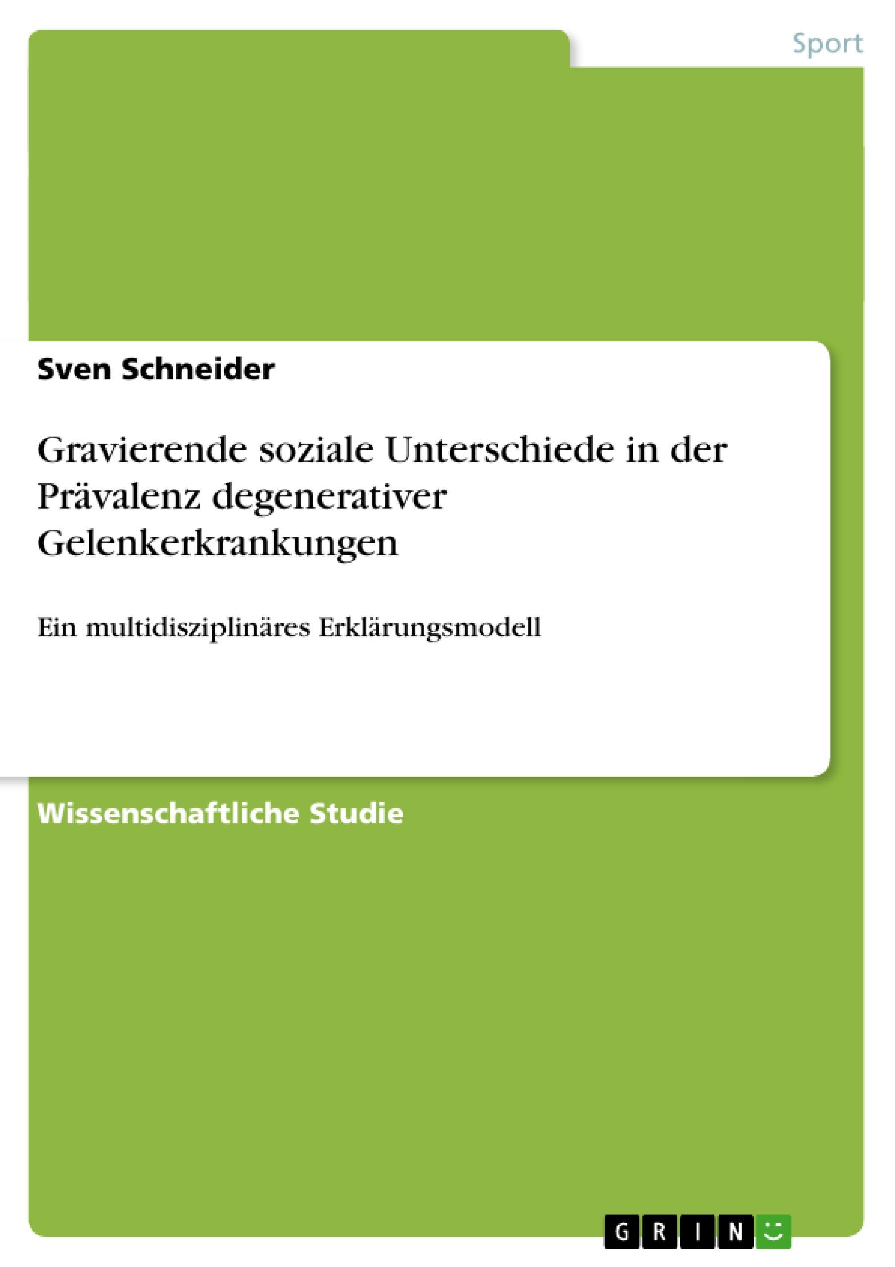 Gravierende soziale Unterschiede in der Prävalenz degenerativer Gelenkerkrankungen