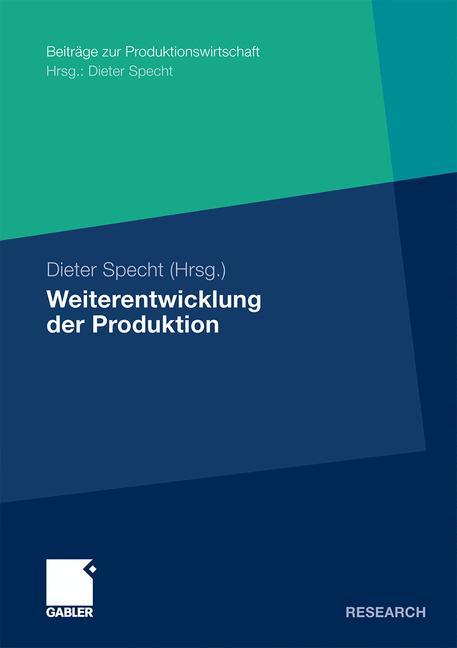 Weiterentwicklung der Produktion