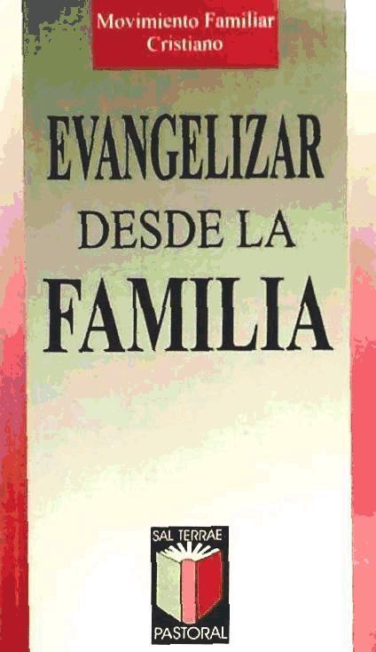 Evangelizar desde la familia