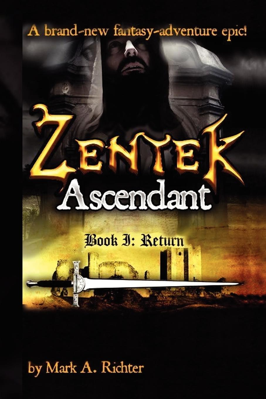 Zentek Ascendant, Book I