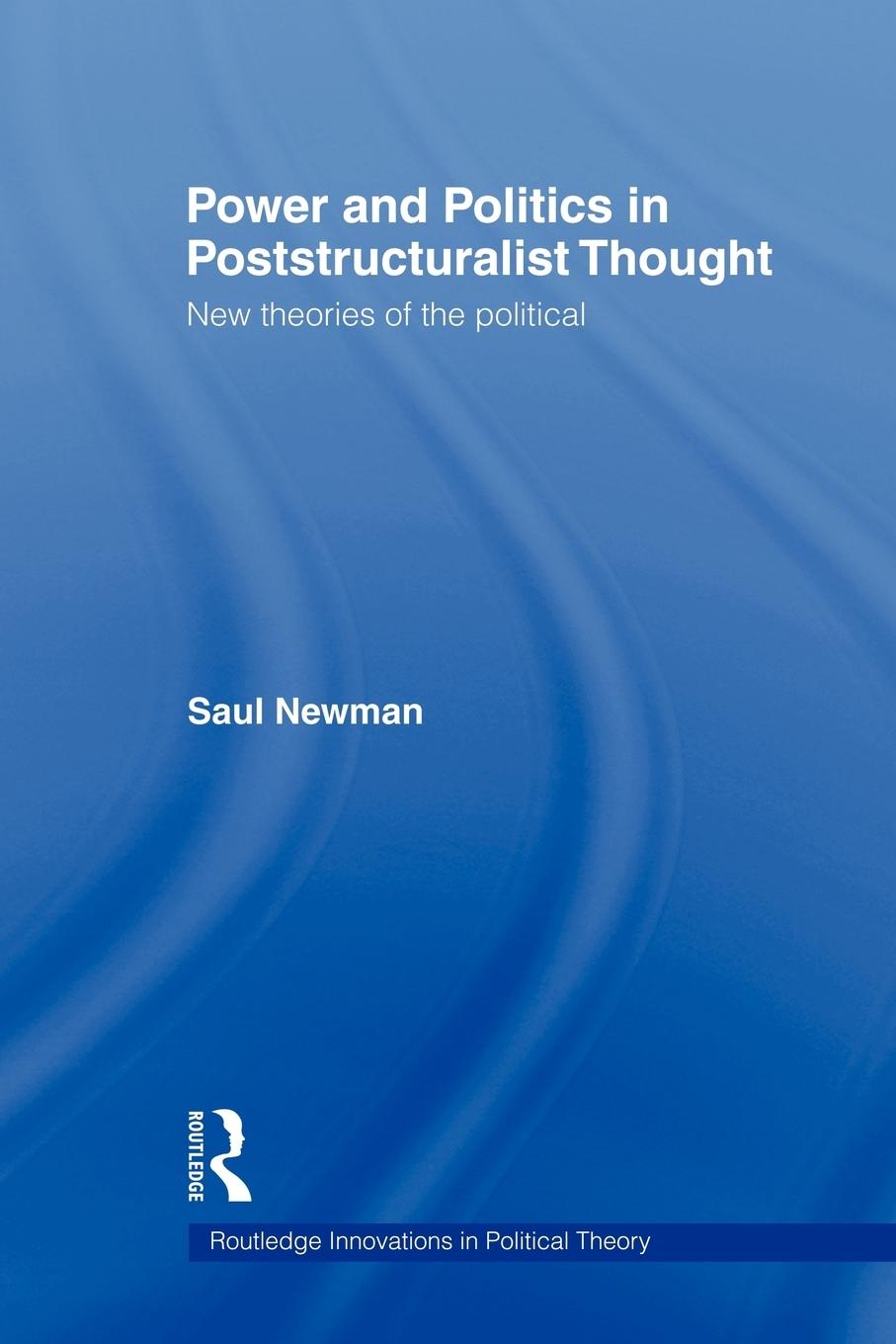 Power and Politics in Poststructuralist Thought