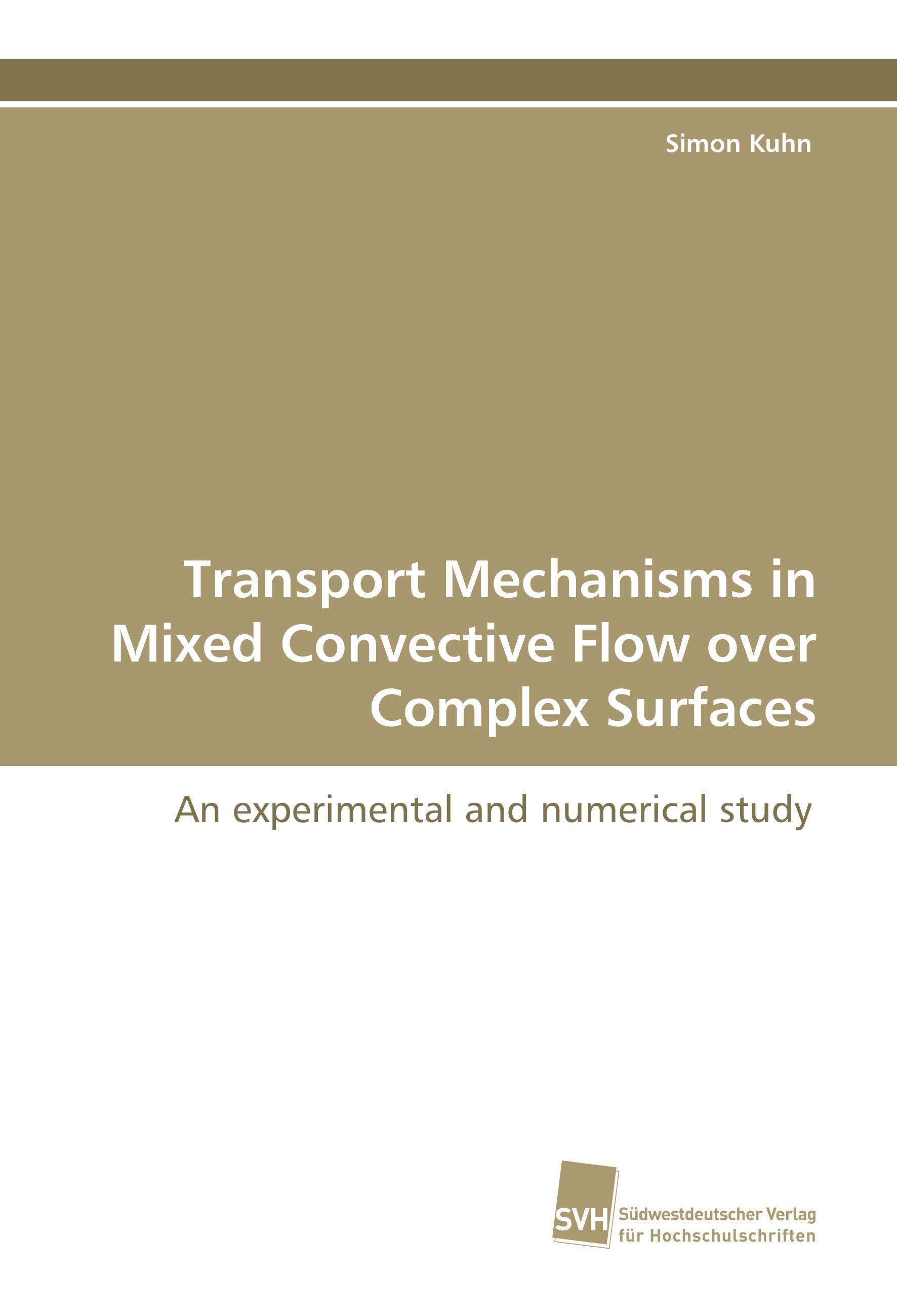 Transport Mechanisms in Mixed Convective Flow over Complex Surfaces