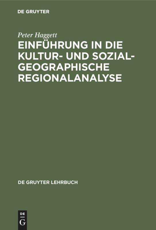 Einführung in die Kultur- und sozialgeographische Regionalanalyse