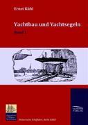 Yachtbau und Yachtsegeln