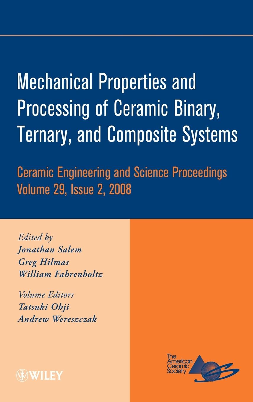 Mechanical Properties and Performance of Engineering Ceramics and Composites IV, Volume 29, Issue 2