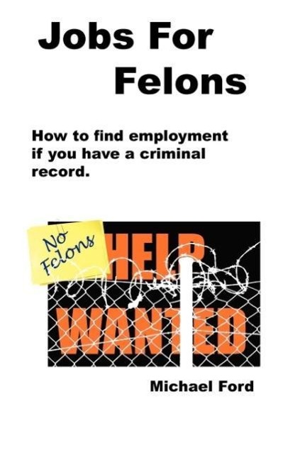 Jobs For Felons