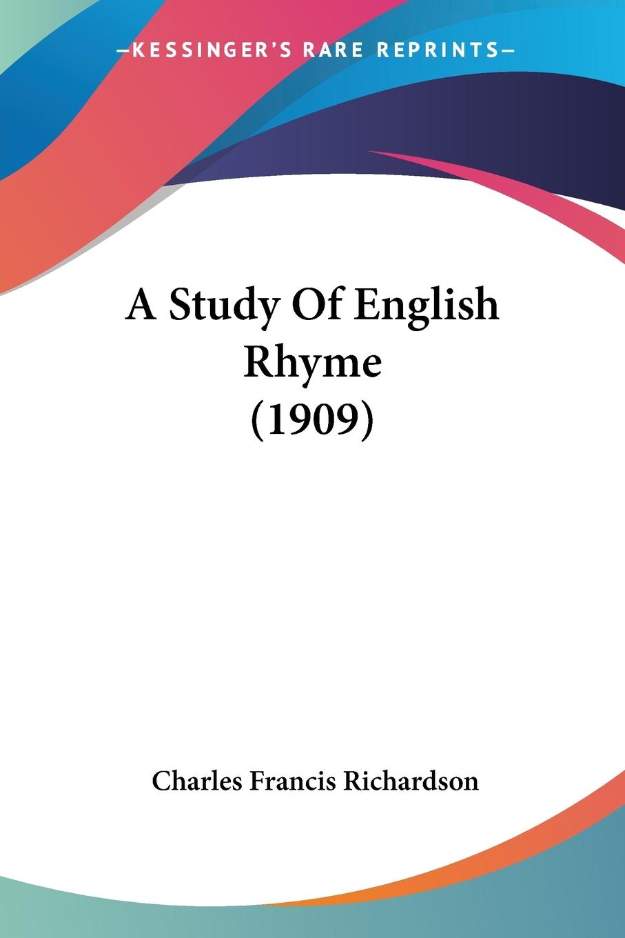 A Study Of English Rhyme (1909)