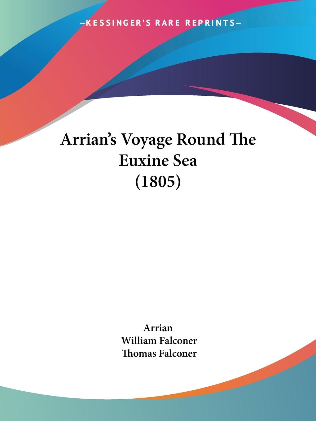 Arrian's Voyage Round The Euxine Sea (1805)