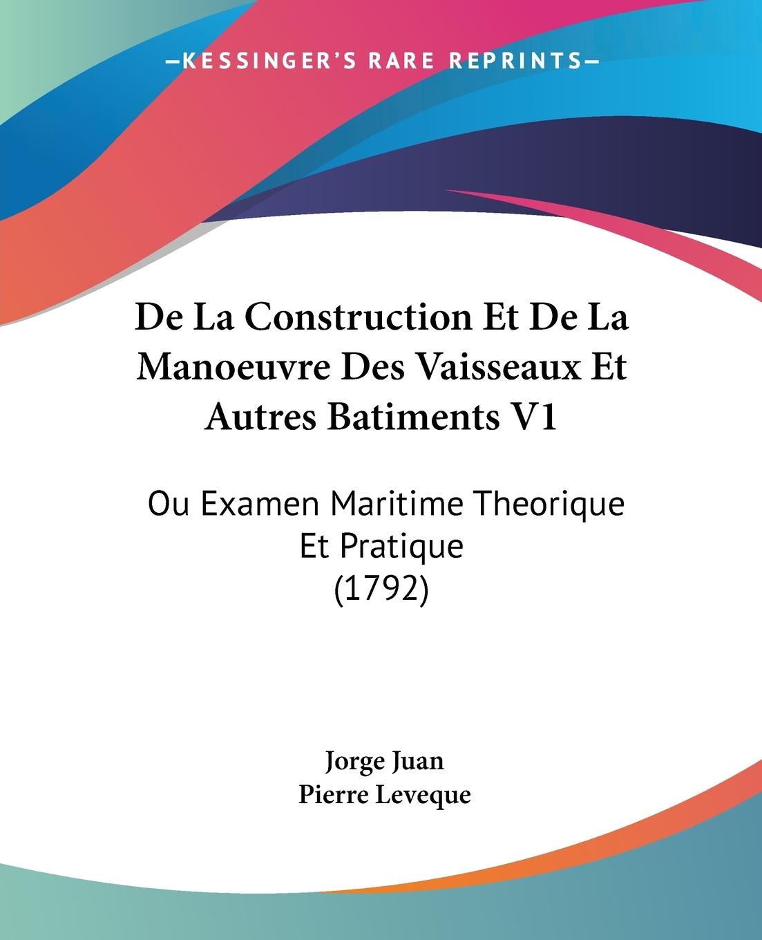 De La Construction Et De La Manoeuvre Des Vaisseaux Et Autres Batiments V1