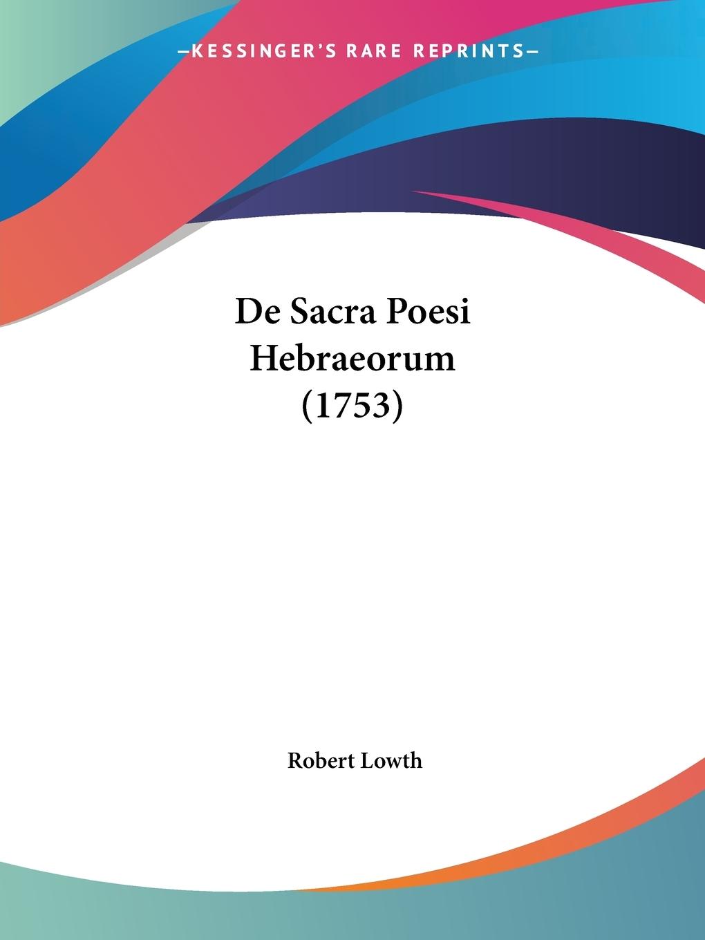 De Sacra Poesi Hebraeorum (1753)