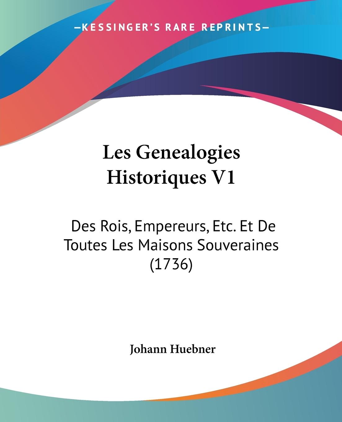 Les Genealogies Historiques V1