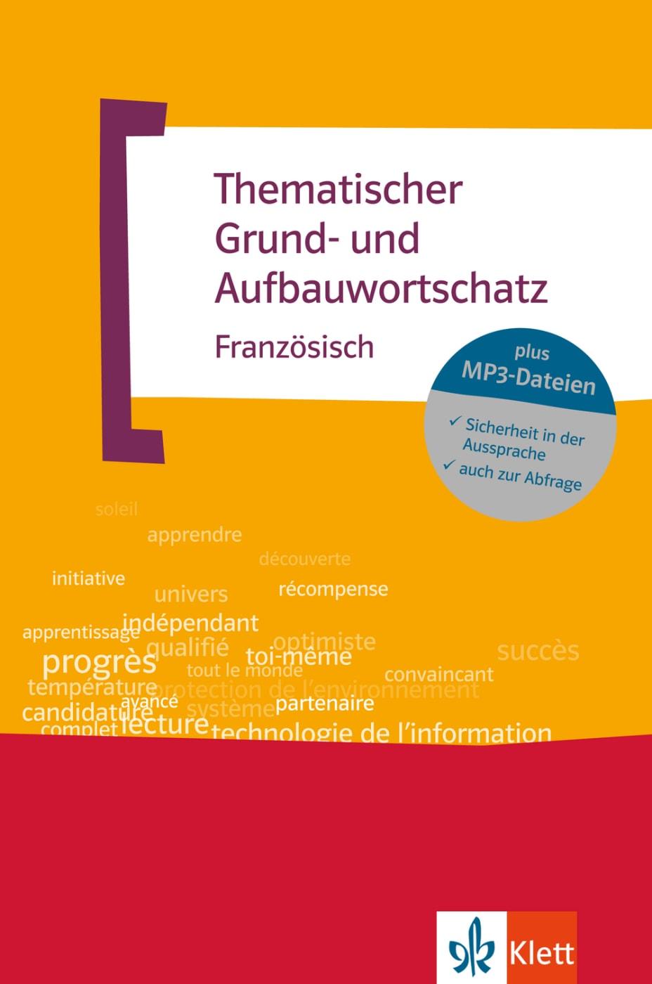 Thematischer Grund- und Aufbauwortschatz Französisch