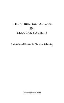 The Christian School in Secular Society