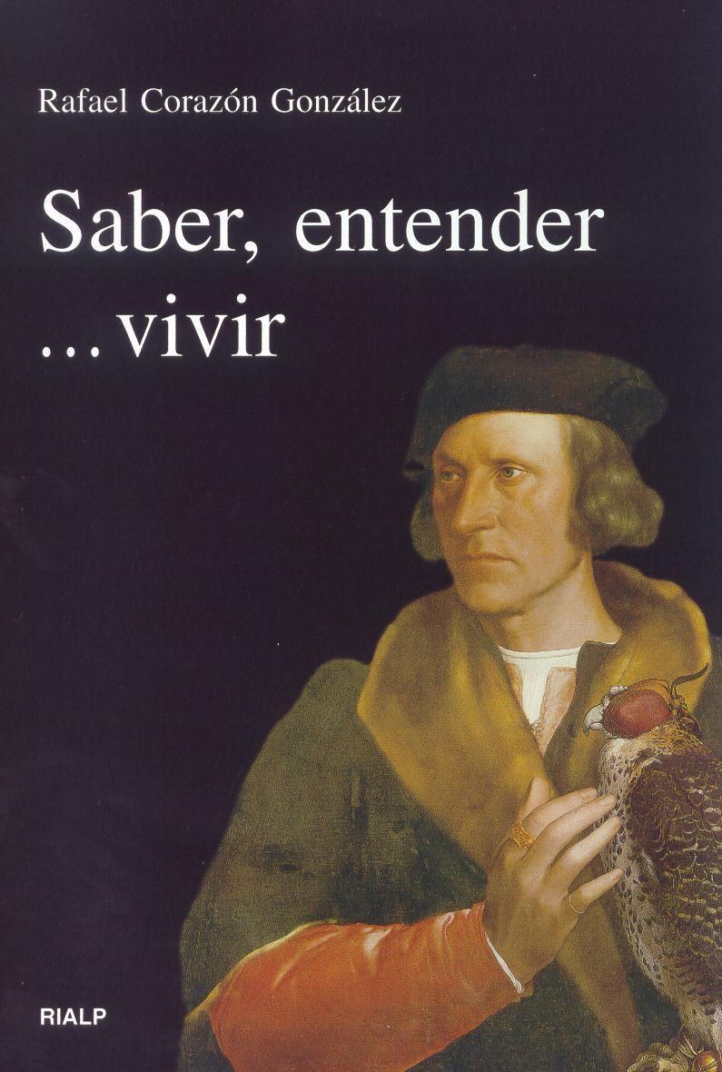 Saber, entender-- vivir