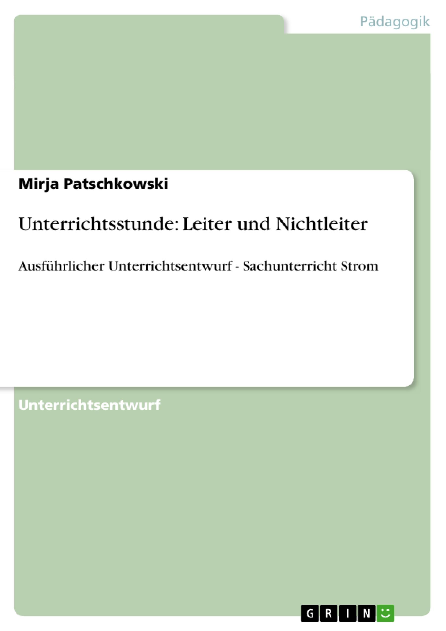 Unterrichtsstunde: Leiter und Nichtleiter