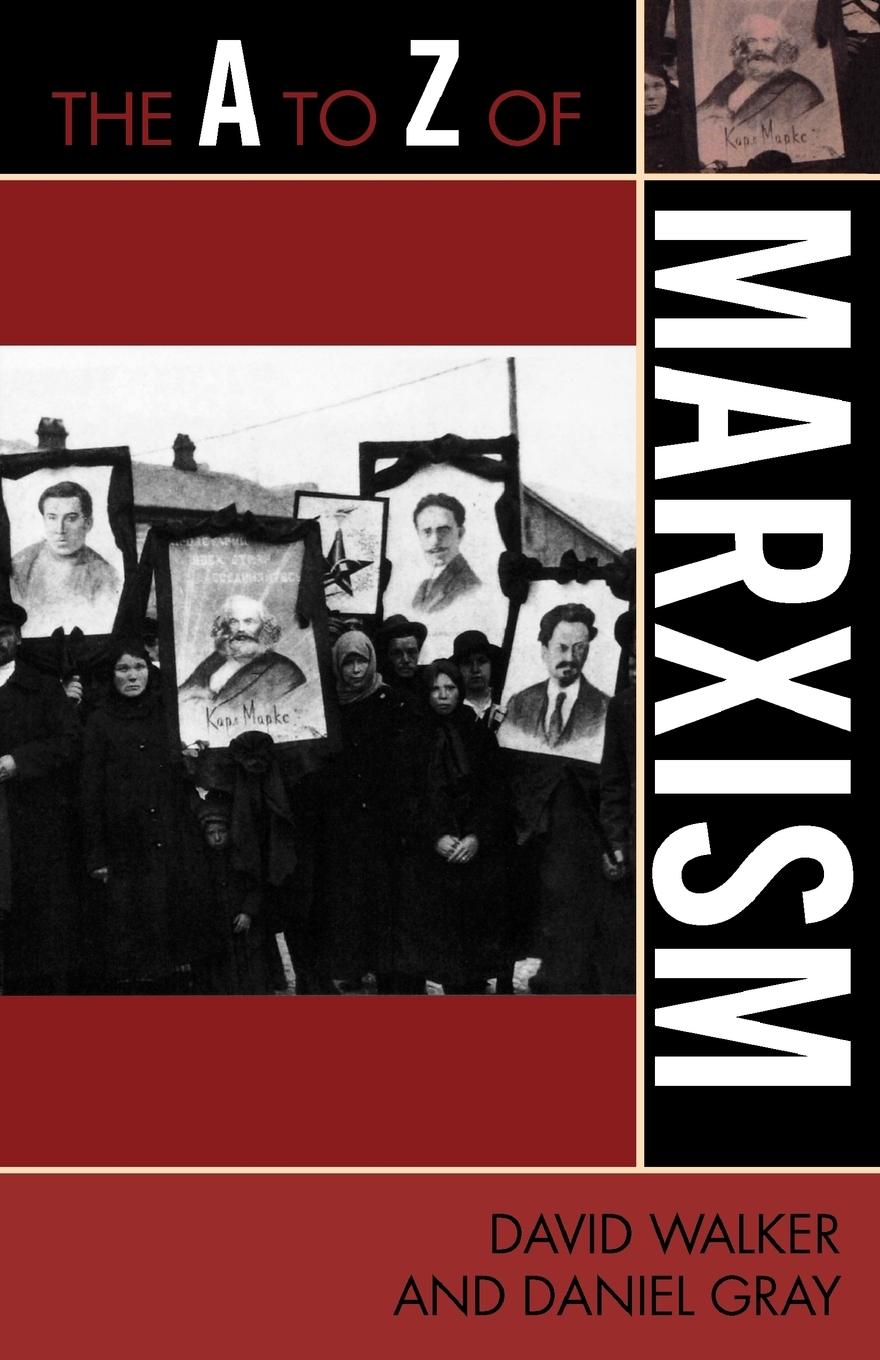 The A to Z of Marxism