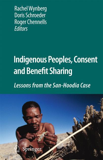 Indigenous Peoples, Consent and Benefit Sharing