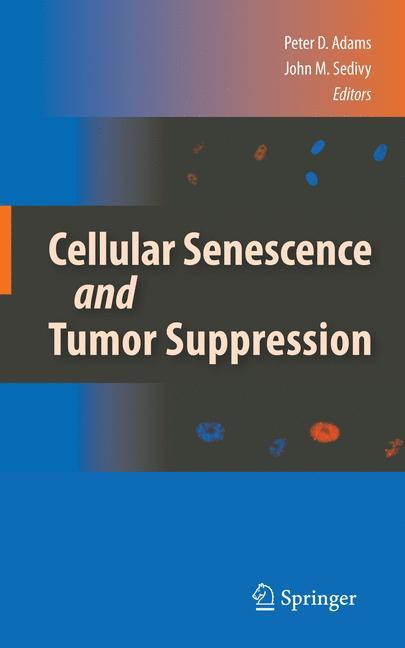 Cellular Senescence and Tumor Suppression