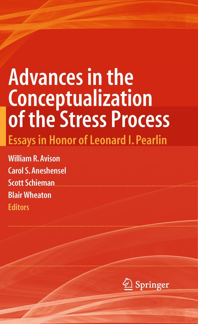 Advances in the Conceptualization of the Stress Process