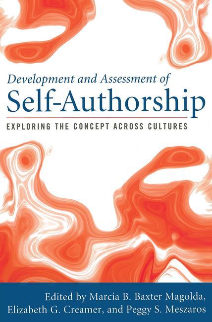 Development and Assessment of Self-Authorship