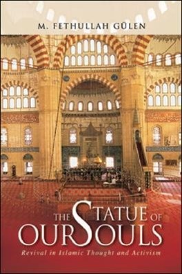 The Statue of Our Souls: Revival in Islamic Thought and Activism