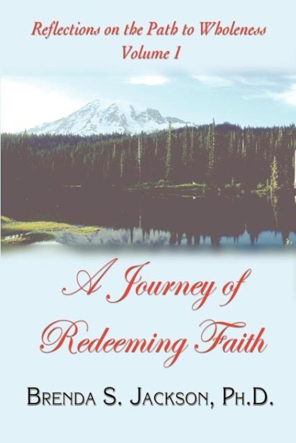 Reflections on the Path to Wholeness - Volume I