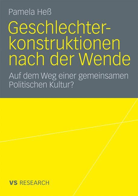 Geschlechterkonstruktionen nach der Wende