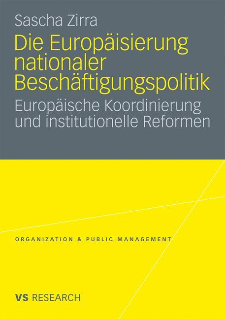 Die Europäisierung nationaler Beschäftigungspolitik