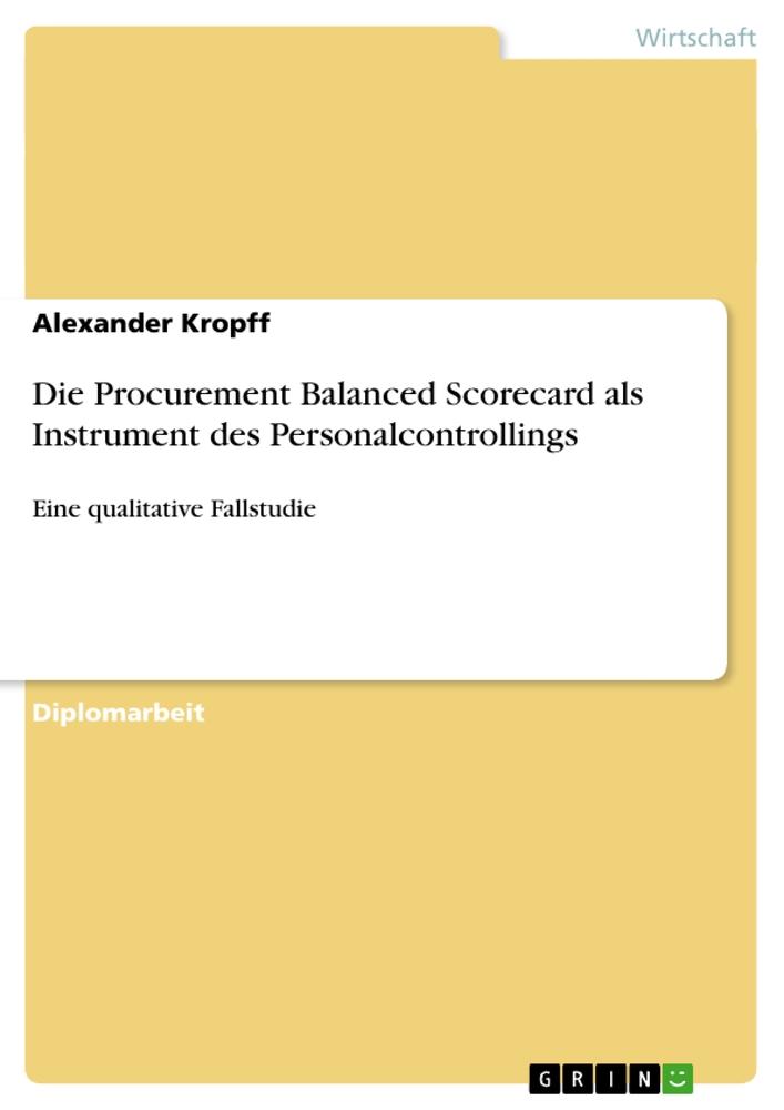 Die Procurement Balanced Scorecard als Instrument des Personalcontrollings